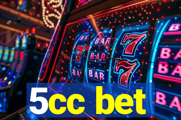 5cc bet